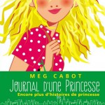 Journal d’une princesse – Encore plus d’histoires de Princesse !