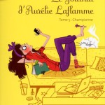 Le journal d'Aurélie Laflamme - Tome 5 : Championne