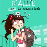 Le carnet d'Allie - Tome 2 : La nouvelle école