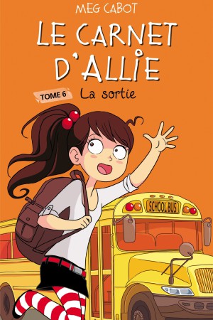 Le carnet d'Allie - Tome 6 - La sortie