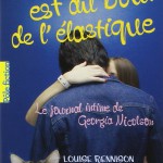 Le journal intime de Georgia Nicolson, 2 : Le bonheur est au bout de l'élastique