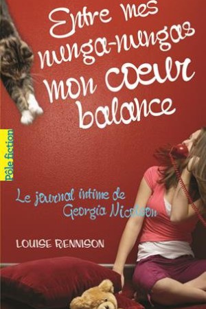 Le journal intime de Georgia Nicolson, 3 : Entre mes nunga-nungas mon coeur balance