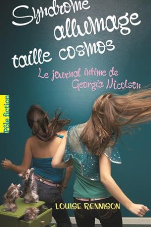 Le journal intime de Georgia Nicolson, 5 : Syndrome allumage taille cosmos