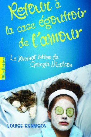 Le journal intime de Georgia Nicolson, 7 : Retour à la case égouttoir de l'amour