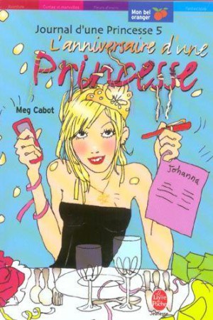 Journal d'une princesse - Tome 5 : L'anniversaire d'une princesse