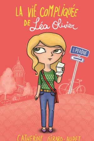 La vie compliquée de Léa Olivier - Tome 1 : Perdue