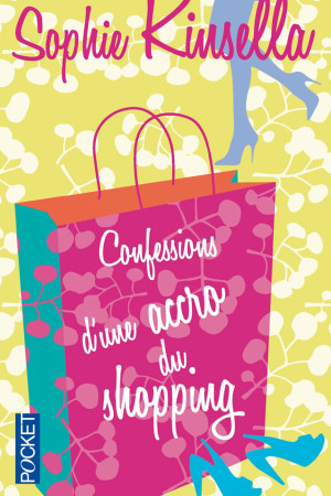 Confessions d'une accro du shopping