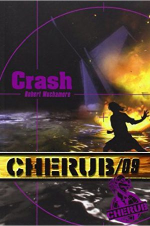 Cherub - Tome 9 : Crash