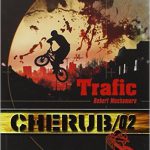 Cherub - Tome 2 : Trafic