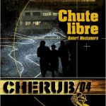 Cherub - Tome 4 : Chute libre