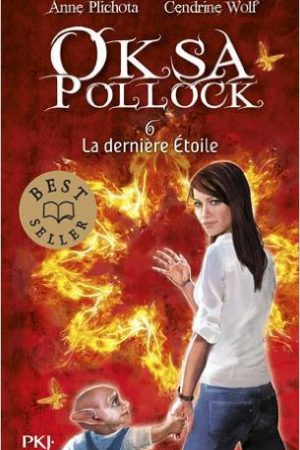 Oksa Pollock - tome 6 : la dernière étoile