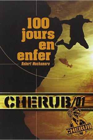 Cherub - Tome 1 : 100 jours en enfer