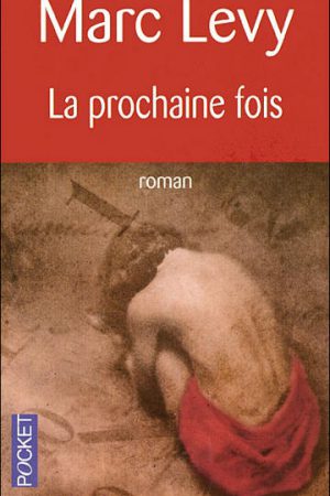 livre---la-prochaine-fois--marc-levy