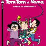 tom-tom-et-nana-bandes-de-sauvages-t6